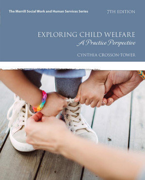 Exploring Child Welfare - Cynthia Crosson-Tower [Crosson-Tower, Cynthia]